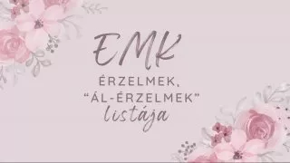 EMK - álérzelmek és érzelmek