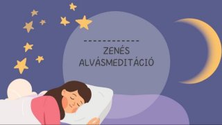 Alvásmeditáció-zenés