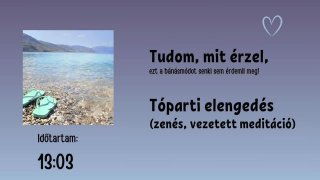 4. Tóparti elengedés meditáció