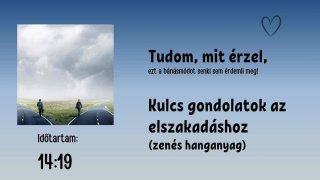 6. Kulcs gondolatok az elszakadáshoz