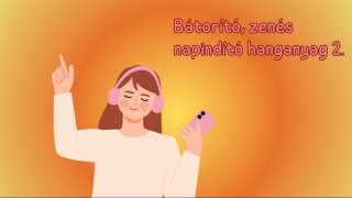 Bátorító, zenés hanganyag 2.